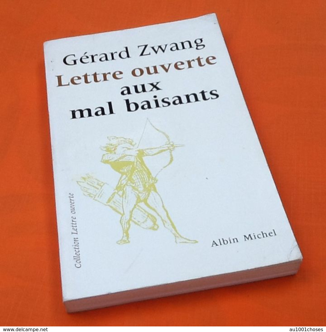 Gérard  Zwang    Lettre Ouverte Aux Mal Baisants  (1975) 216 Pages Albin Michel - Sociologie