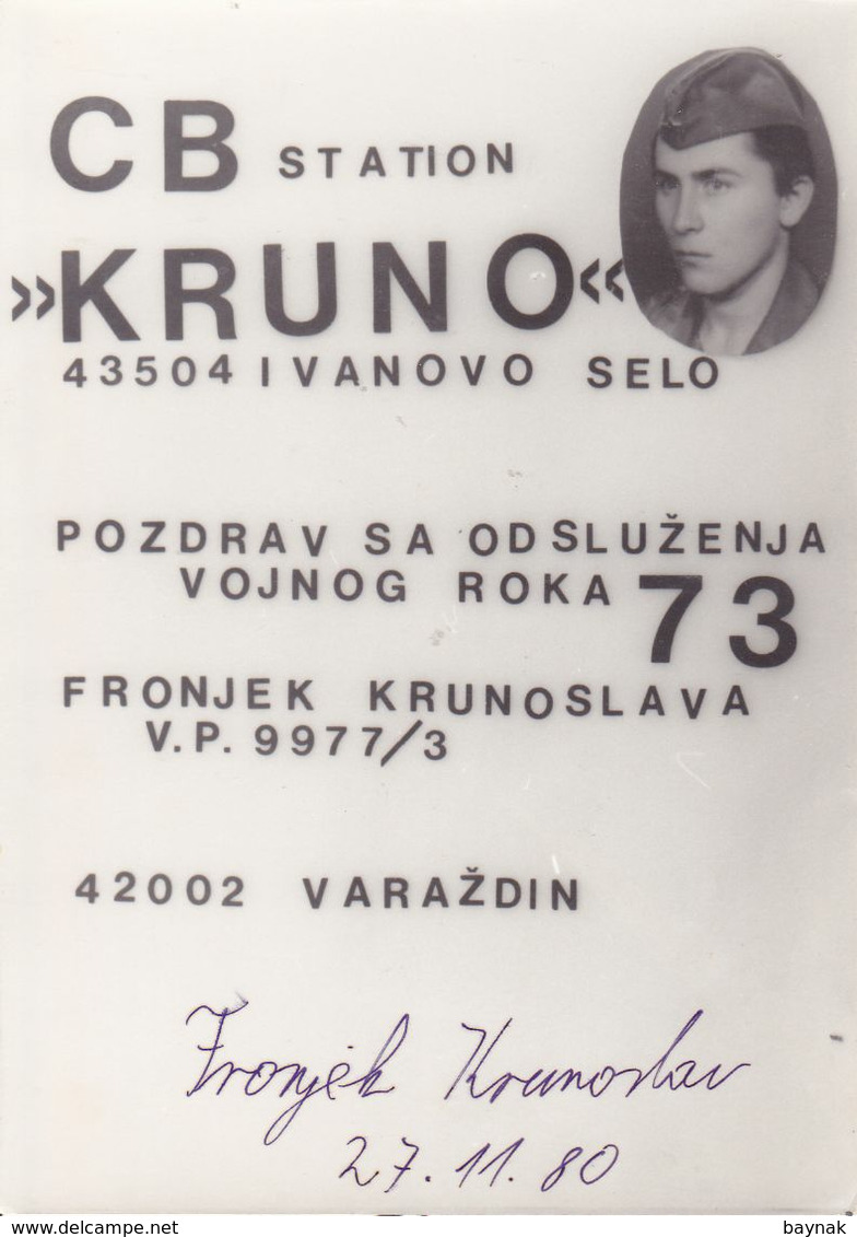 QSL CARD  --  CROATIA,  YUGOSLAVIA  --   KRUNO, IVANOVO SELO, FRONJEK KRUNOSLAV - Autres & Non Classés