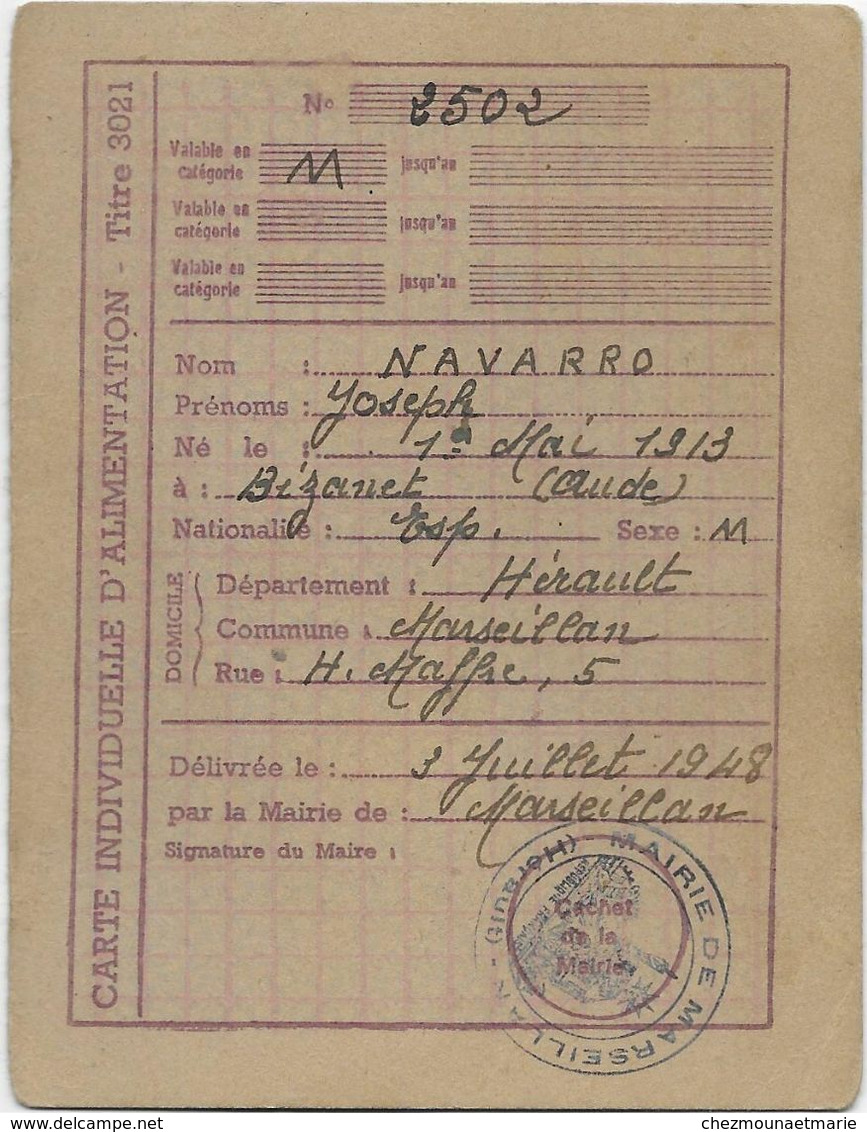 NAVARRO JOSEPH EN 1913 BIZANET NATIONALITE ESPAGNOL HABITANT MARSEILLAN RUE MAFFRE CARTE ALIMENTATION - Documents Historiques