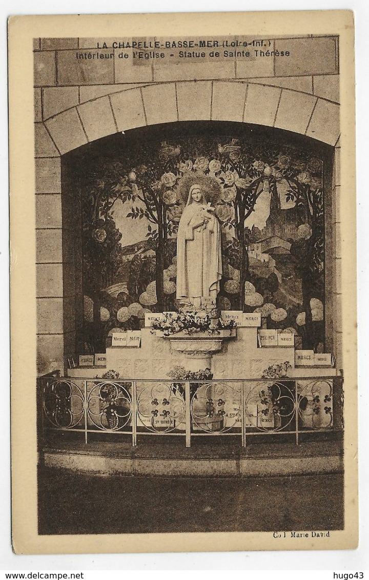 (RECTO / VERSO) LA CHAPELLE BASSE MER EN 1940 - INTERIEUR DE L' EGLISE - STATUE DE SAINTE THERESE - CPA - La Chapelle Basse-Mer