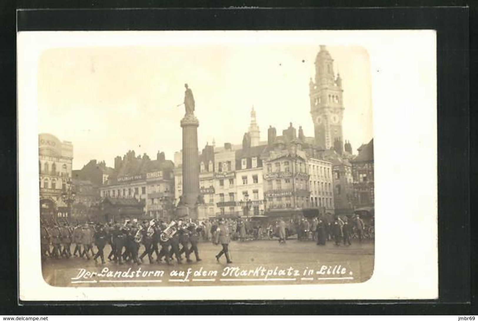 59 Lille, Der Landsturm Auf Dem La Place Du Marché Marktplatz Groupe Musique Militaire Militaria Soldaten - Lille