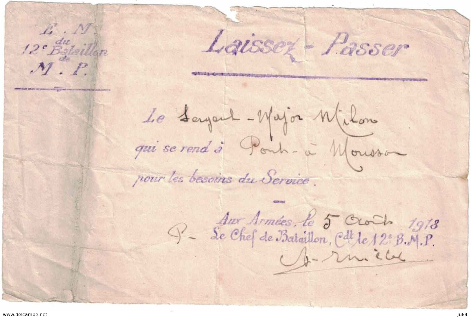 Laissez-Passer - E.M Du 12e Bataillon De M.P. 1918 - Signature Du Chef De Bataillon Commandant Le 12e B.M.P - Documents Historiques