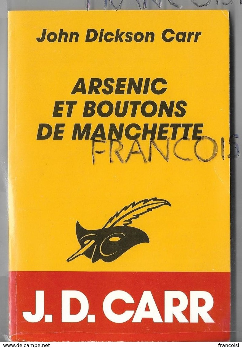 John Dickson Carr. "Arsenic Et Boutons De Manchette". - Le Masque