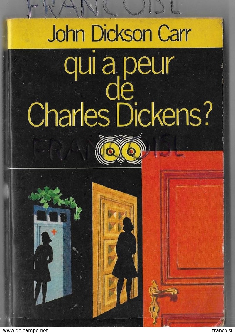John Dickson Carr. "Qui A Peur De Charles Dickens?". - J'ai Lu