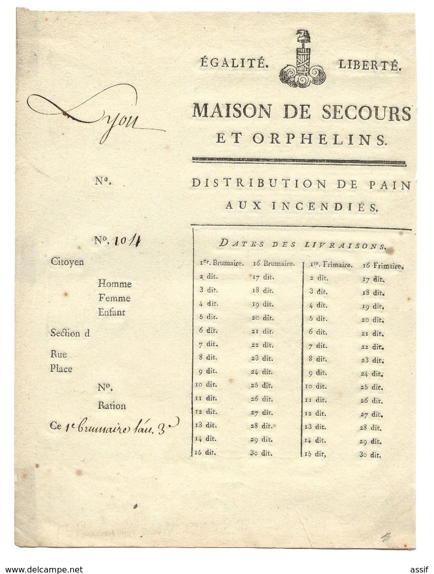 MAISON DE SECOURS DES ORPHELINS DISTRIBUTION DE PAIN AUX INCENDIES OCTOBRE 1794 COMMUNE DE LYON REVOLUTION /FREE SHIP. R - Documents Historiques