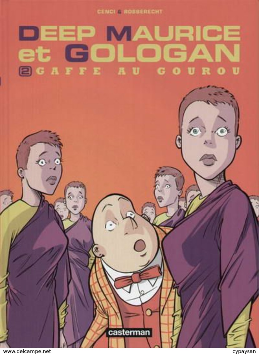 Deep Maurice Et Gologan 2 Gaffe Au Gourou EO BE Casterman 11/2001 Robberecht  Cenci (BI4) - Editions Originales (langue Française)