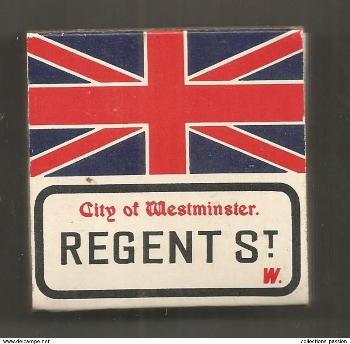 Boite D'allumettes , 60 X 60 X 10 Mm, CITY OF WESTMINSTER , REGENT St,  2 Scans, Frais Fr 1.95 E - Matchboxes