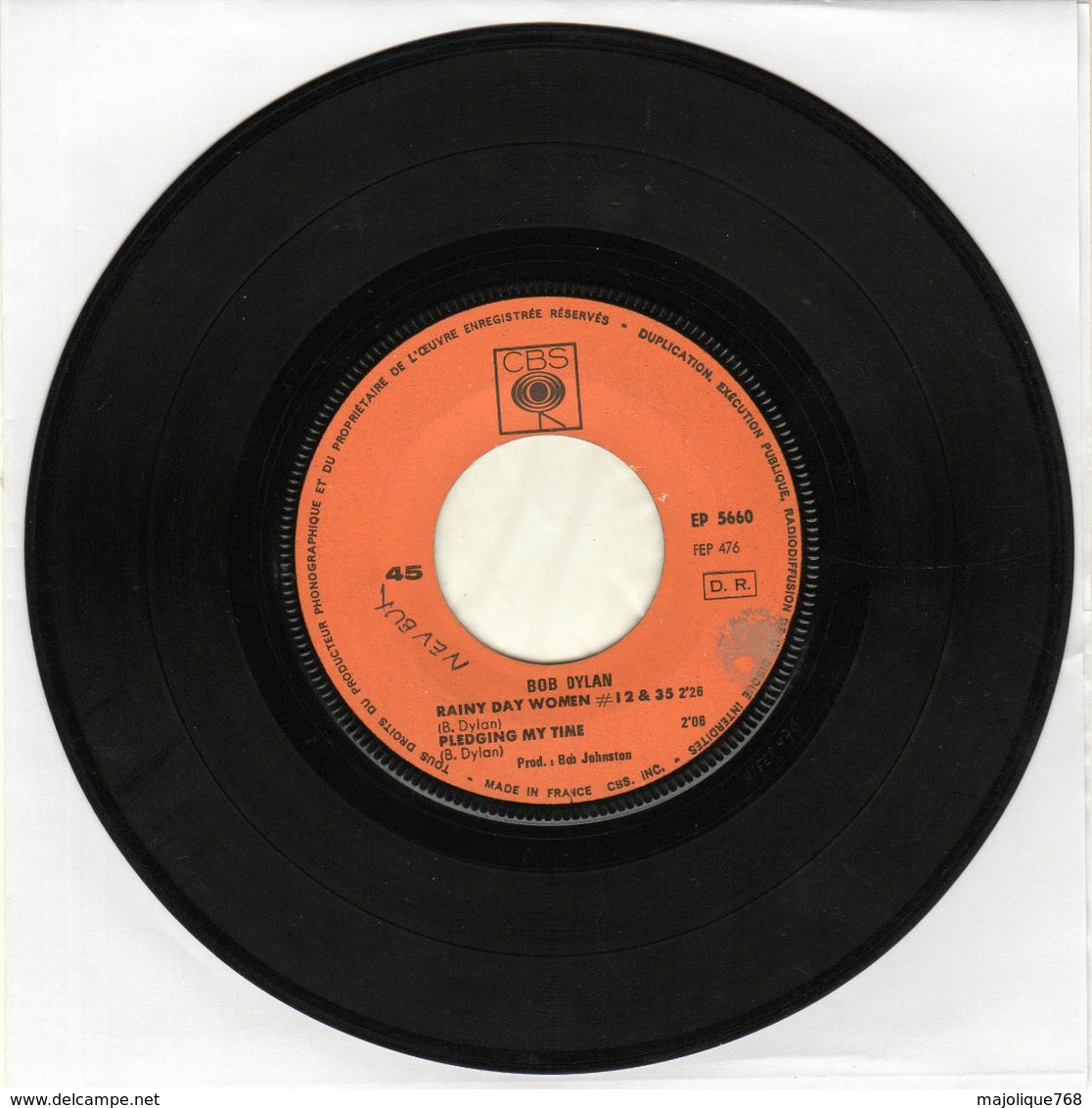Disque  45 T - SP - Bob Dylan - Rainy Day Women - CBS EP 5660 - 1966 France - Sans Pochette - - Country En Folk