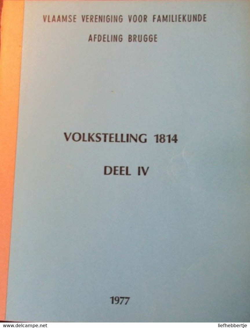 Volkstelling 1814 : Sint-Michiels Varsenare Sijsele Snellegem Sint-Kruis Zerkegem Sint-Andries  - Genealogie - Geschichte