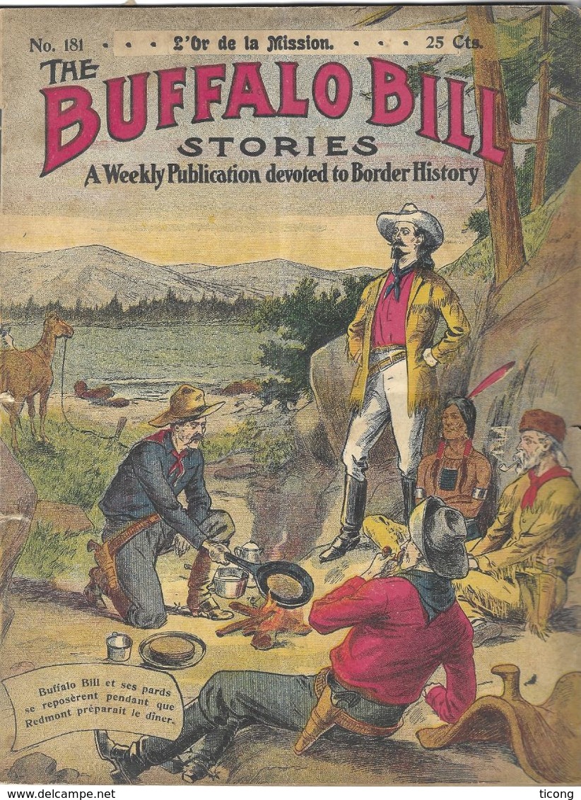 BUFFALO BILL - L OR DE LA MISSION  - LIVRE TRES ANCIEN PRIX 25 CENTIMES, AUTORISEE PAR LE COL.CODY BUFFALO BILL - Autres & Non Classés