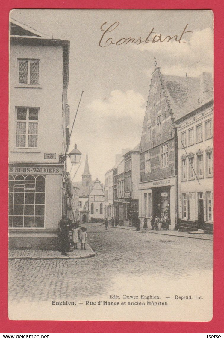 Enghien - Rue D'Hones Et Ancien Hôpital ( Voir Verso ) - Edingen