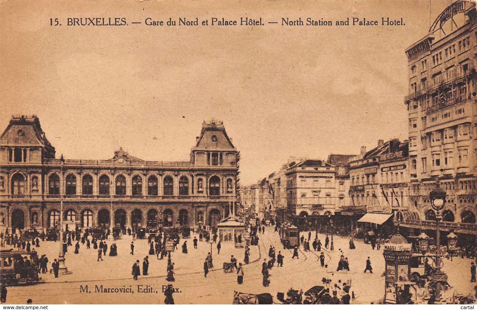BRUXELLES - Gare Du Nord Et Palace Hôtel. - Ferrovie, Stazioni