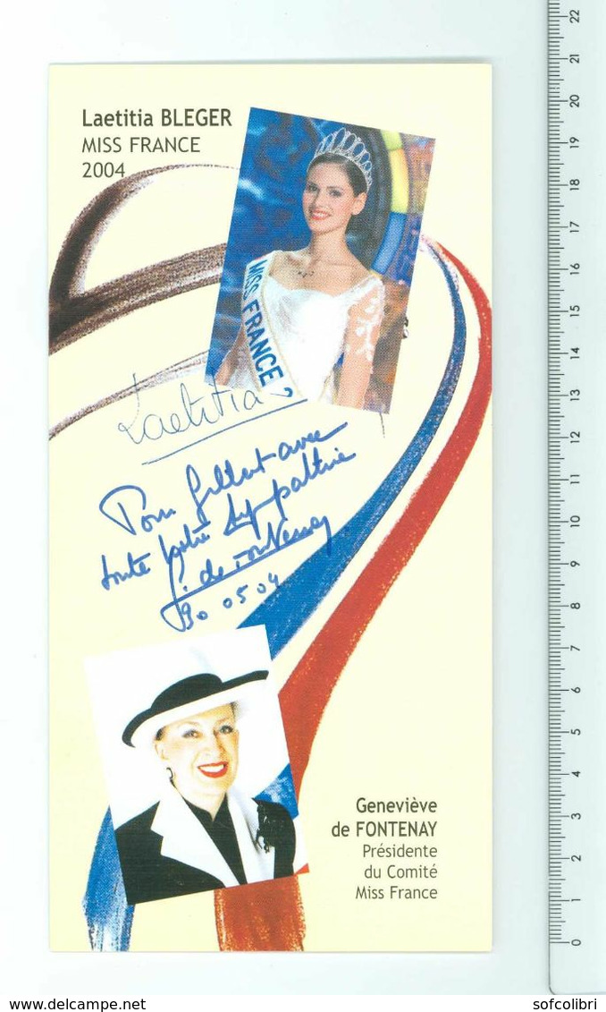 Laetitia BLEGER, Miss France 2004 Et Geneviève DE FONTENAY - Signature...Autographe Véritable. - Andere & Zonder Classificatie