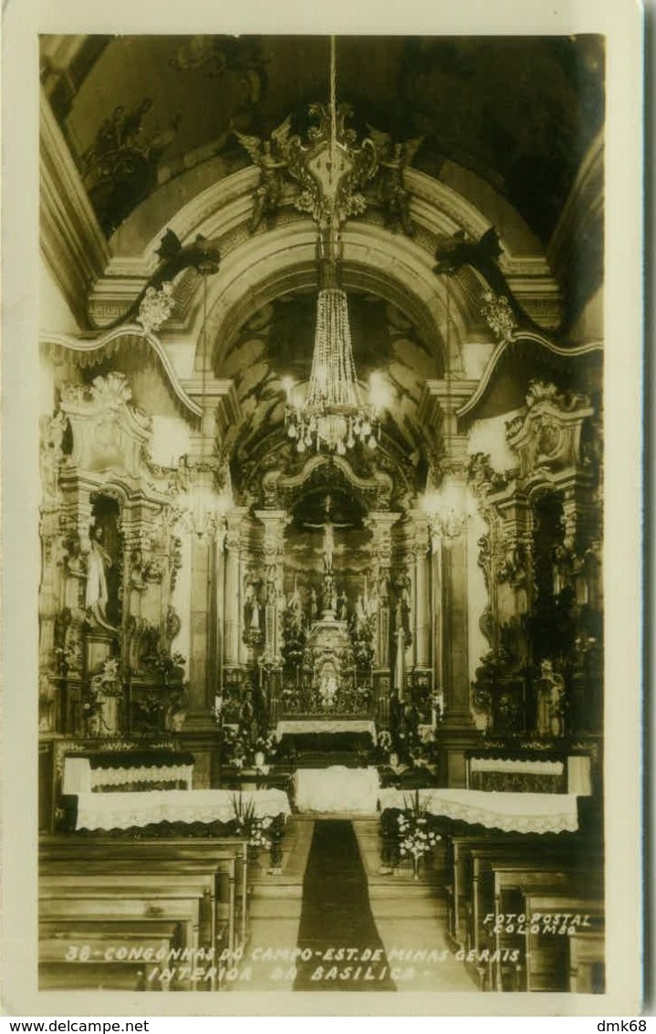 BRASIL - CONGONHAS DO CAMPO - EST. DE MINAS GERAIS - INTERIOR DA BASILICA - FOTO POSTAL COLOMBO - RPPC 1940s  ( BG9463) - Belo Horizonte