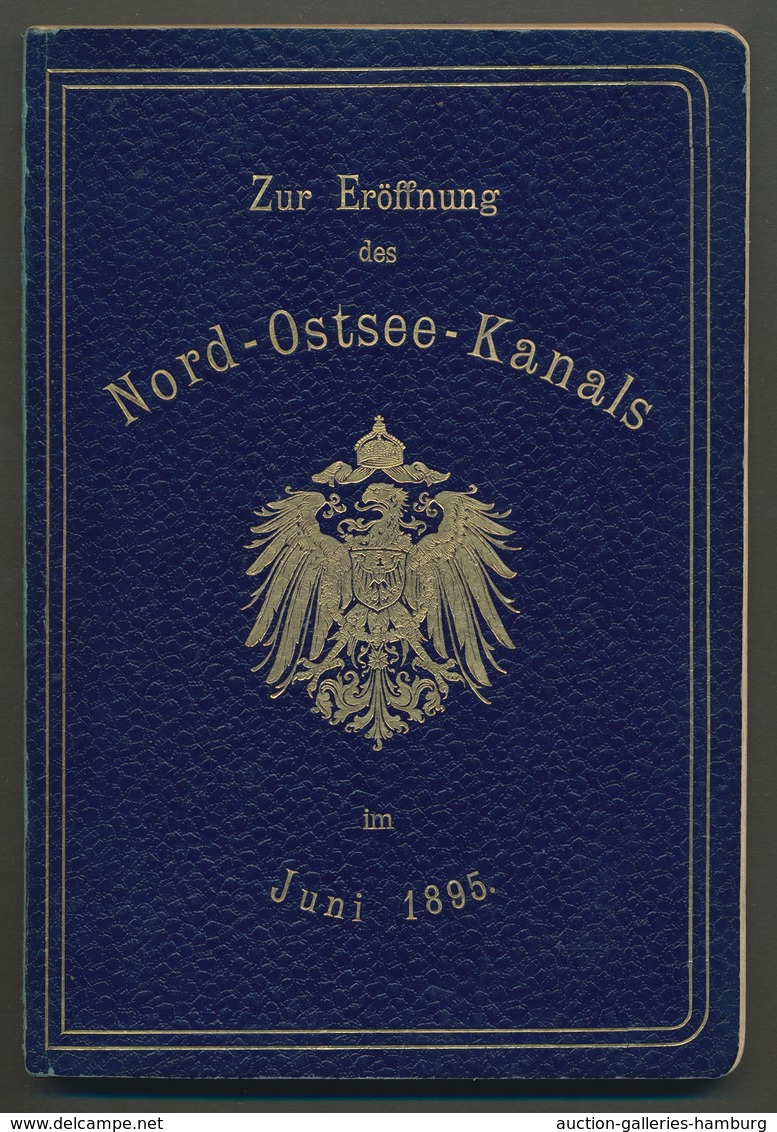 Heimat: Schleswig-Holstein: NORD-OSTSEE-KANAL; 1895, zeitgeschichtlich hochinteressante Sammlung von