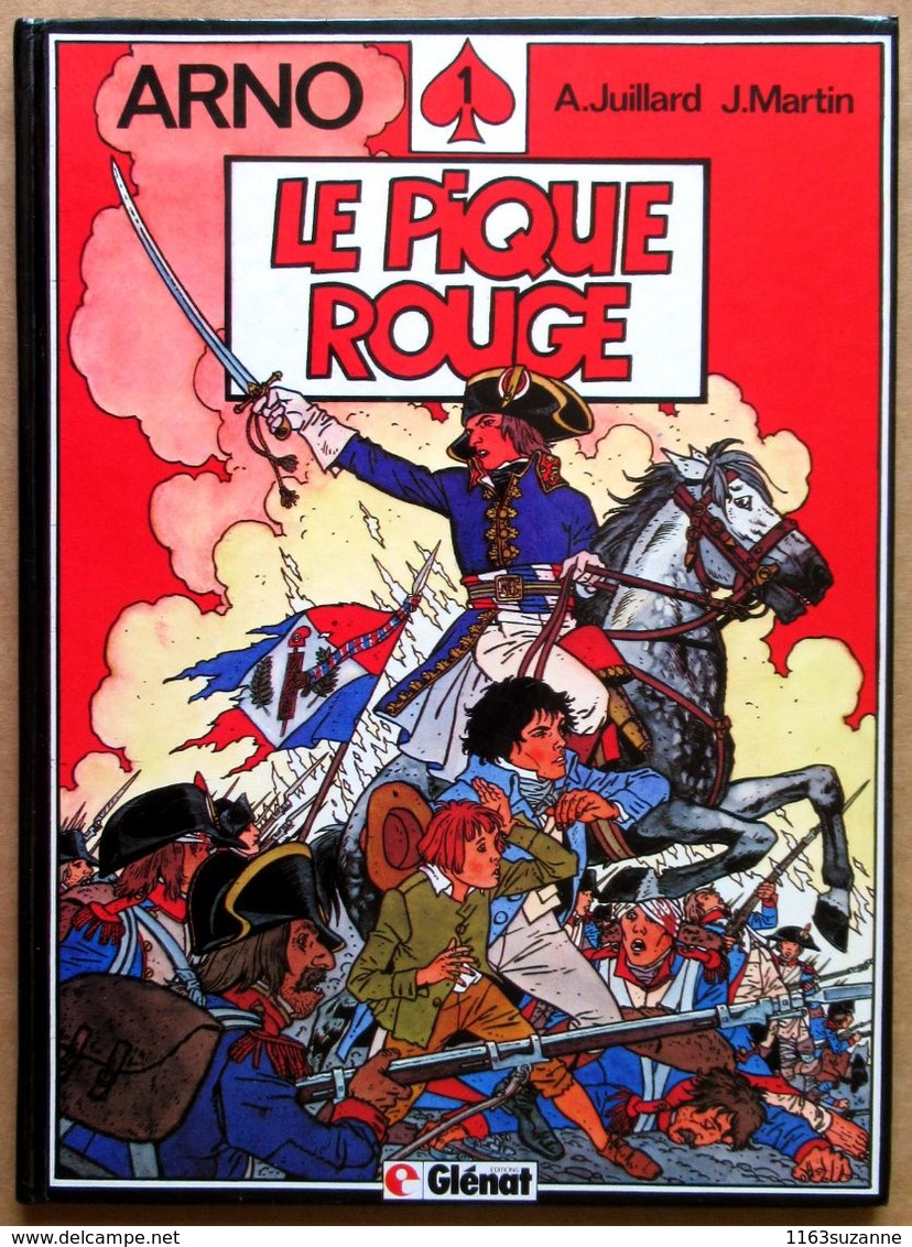 EO Glénat 1984 > André JUILLARD & Jacques MARTIN : ARNO #1 - Le Pique Rouge - Sept Vies De L'Epervier, Les