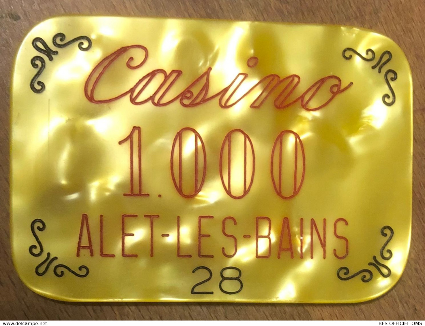 11 ALET-LES-BAINS CASINO PLAQUE DE 1.000 ANCIENS FRANCS N° 28 JETON CHIP TOKENS COINS GAMING - Casino