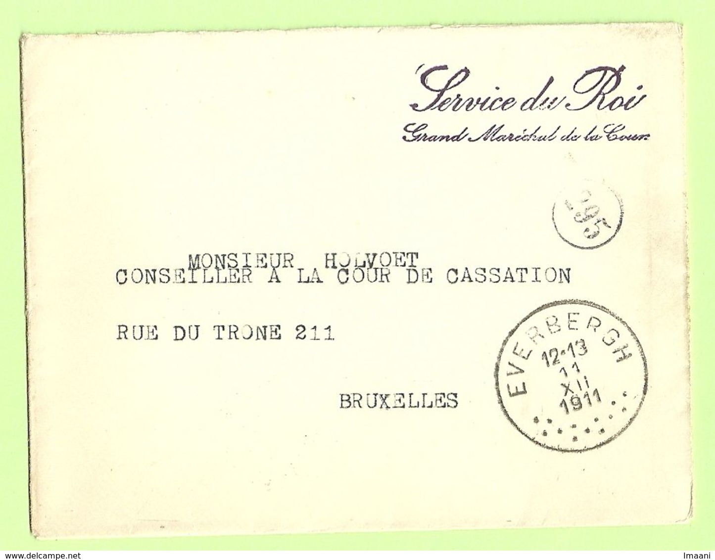 Lettre En Franchise Service Du Roi GD Maréchal De La Cour C.Everbergh 11/12/1911  (K5213) - Franchise