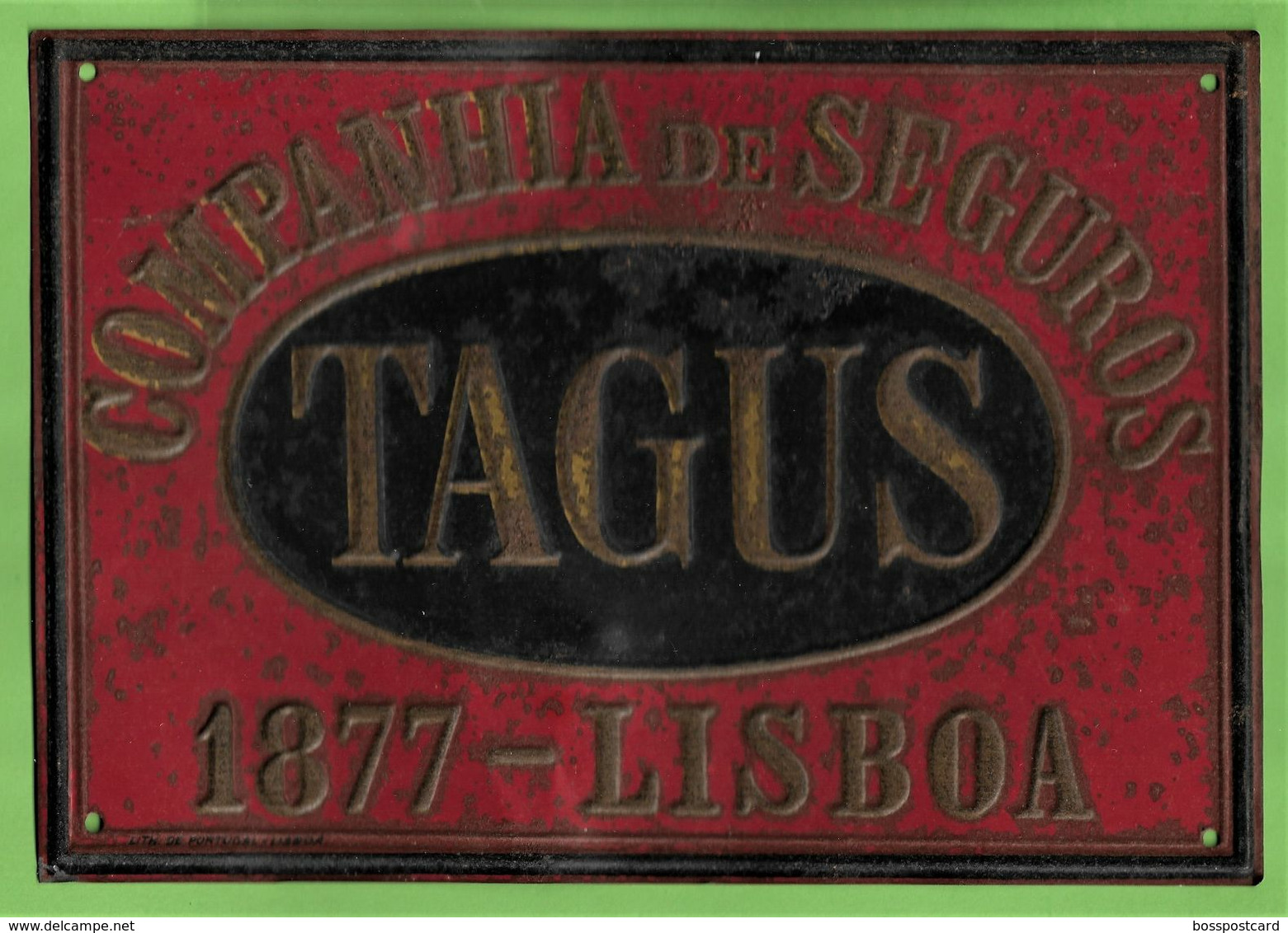 Lisboa - Chapa Da Companhia De Seguros Tagus De 1877 -  Publicidade SdvertsingPortugal - Autres & Non Classés