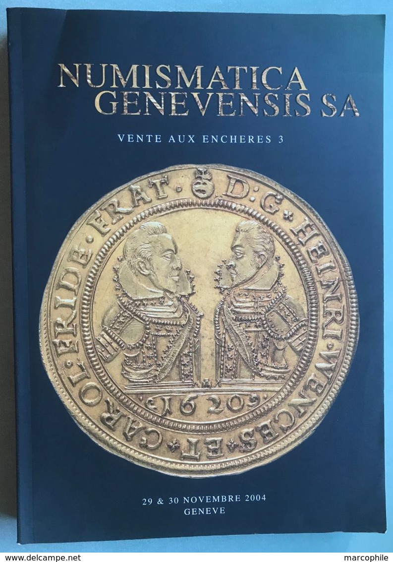 NUMISMATICA GENEVENSIS / 2004 CATALOGUE # 3 - 1330 LOTS(ref CAT118) - Livres & Logiciels