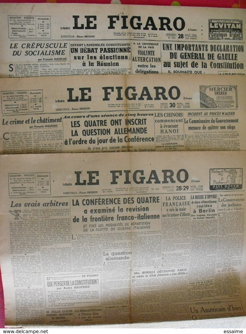 3 N° Du Journal Le Figaro De 1946. Berlin Bromberger Guermantes Clara Petacci Hanoï Nuremberg Streicher De Gaulle - Andere & Zonder Classificatie
