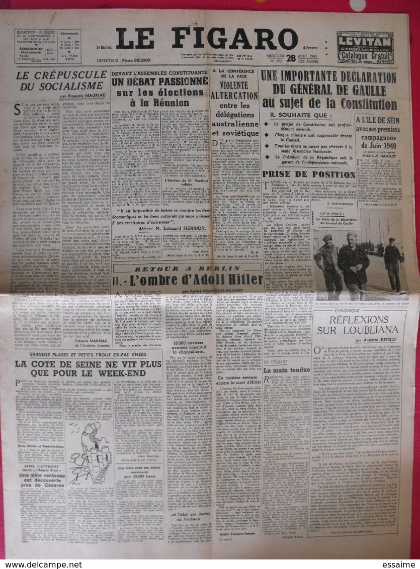 3 n° du Journal Le Figaro de 1946. Berlin Bromberger Guermantes clara Petacci hanoï Nuremberg Streicher De Gaulle