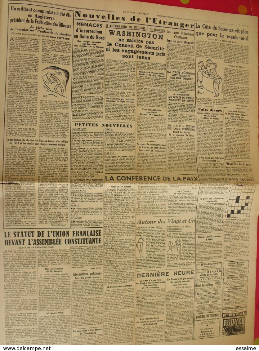 3 n° du Journal Le Figaro de 1946. Berlin Bromberger Guermantes clara Petacci hanoï Nuremberg Streicher De Gaulle