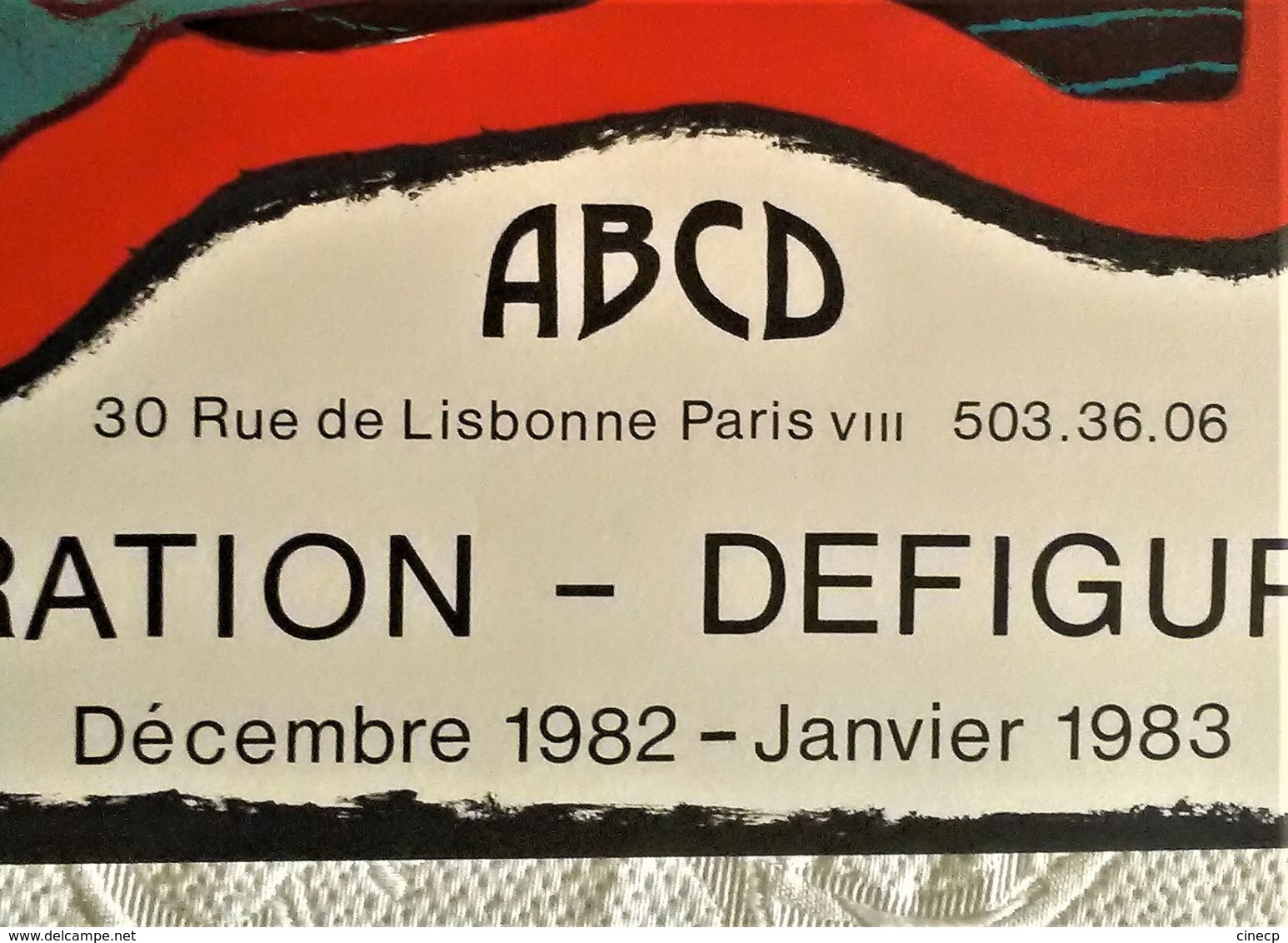 AFFICHE ANCIENNE ORIGINALE LITHOGRAPHIQUE EXPOSITION FIGURATION DEFIGURATION CORNEILLE 1982 Galerie ABCD PARIS Nu - Unclassified