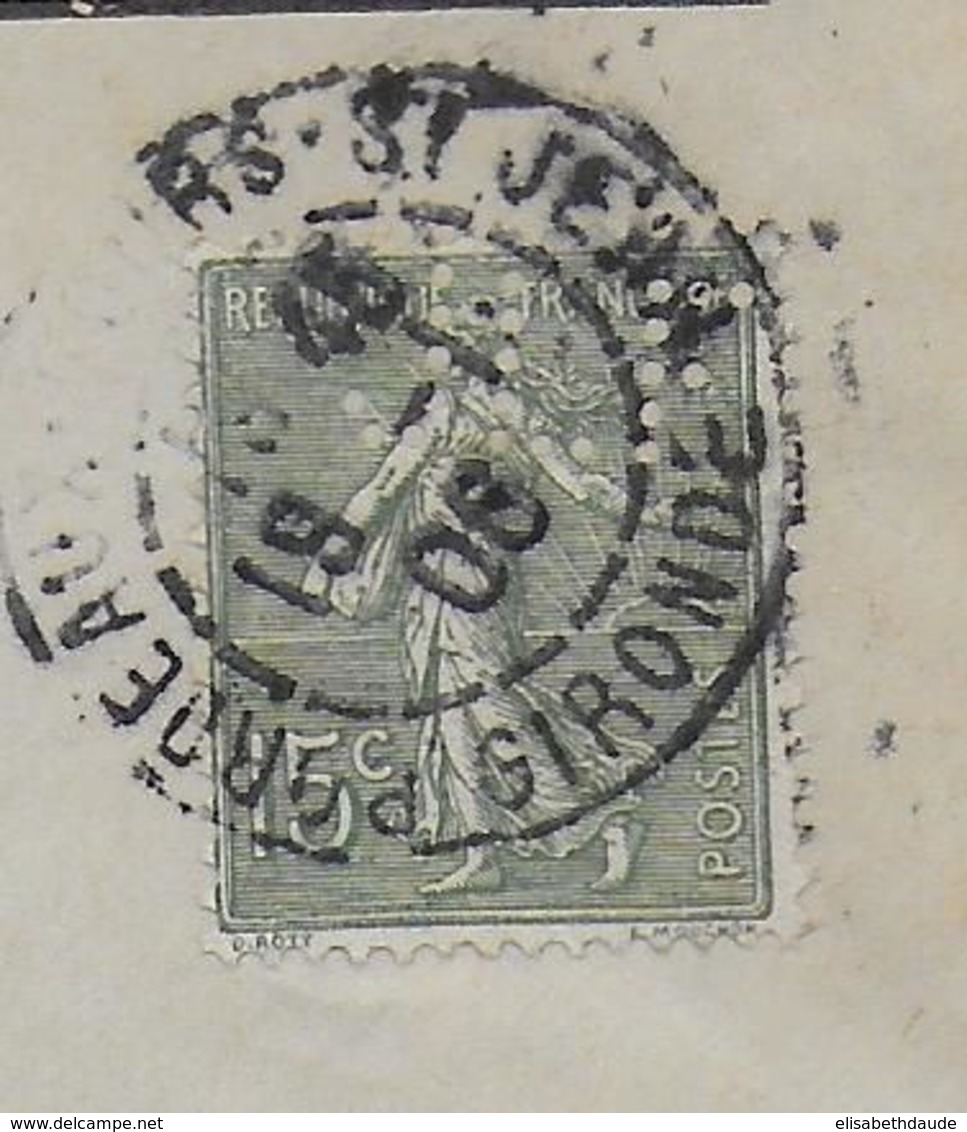 1906 - SEMEUSE PERFOREE JLF Sur ENVELOPPE J.LATRILLE De BORDEAUX (GIRONDE) - Sonstige & Ohne Zuordnung