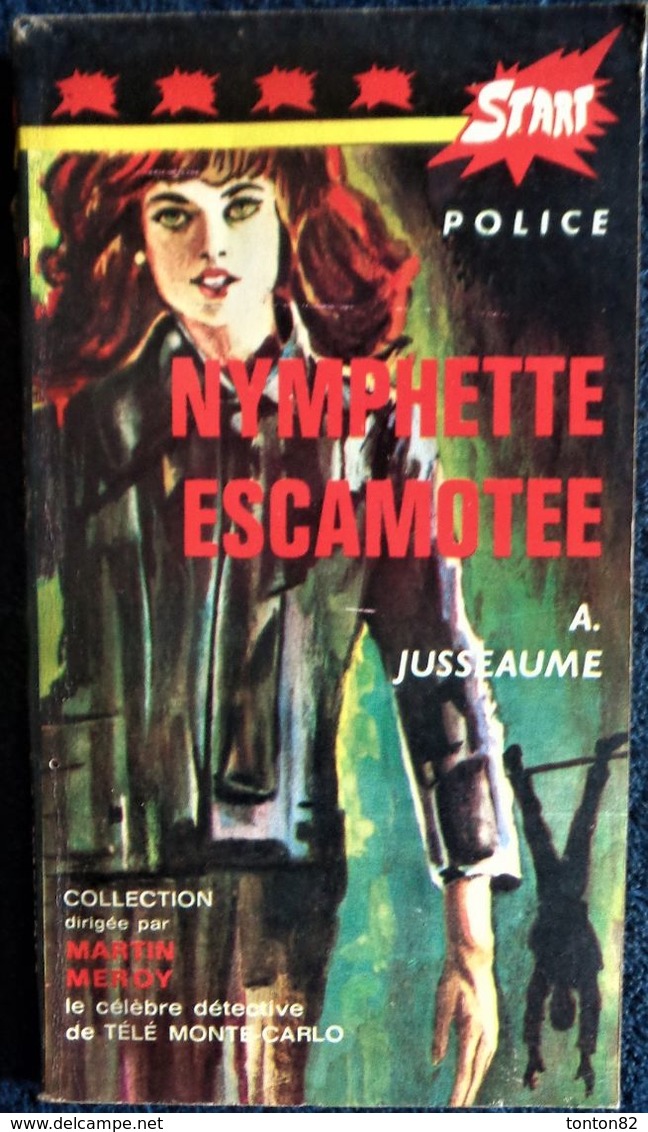 Start Police N° 3 - Nymphette Escamotée - A. Jussiaume - Éditions André Martel . - Start Police