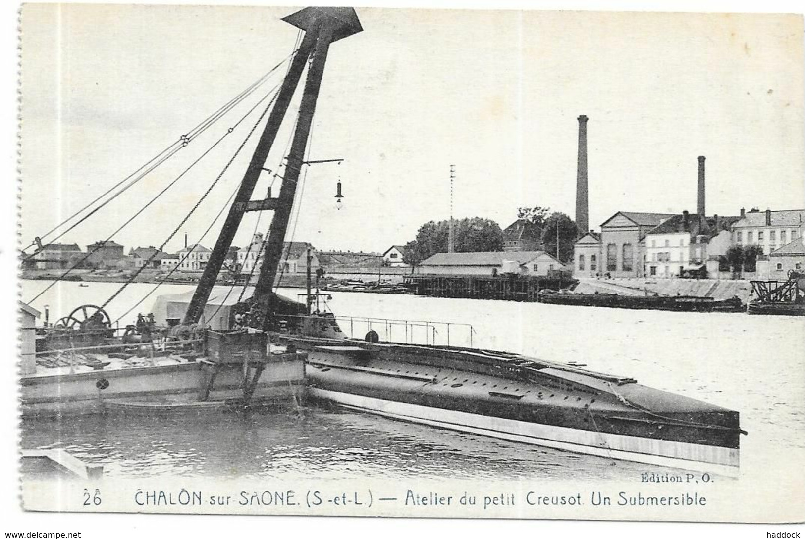 CHALONS SUR SAONE : ATELIER DU PETIT CREUSOT UN SUBMERSIBLE - Sonstige & Ohne Zuordnung