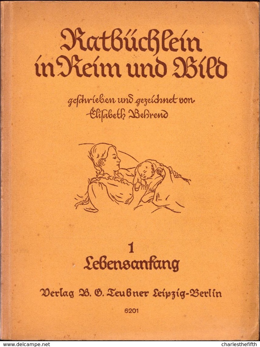 1935 Ratbüchlein In Reim Und Bild, Band 1: LEBENSANFANG - Elisabeth Behrend - BEBE Début De La Vie - BABY The Beginning - Andere & Zonder Classificatie
