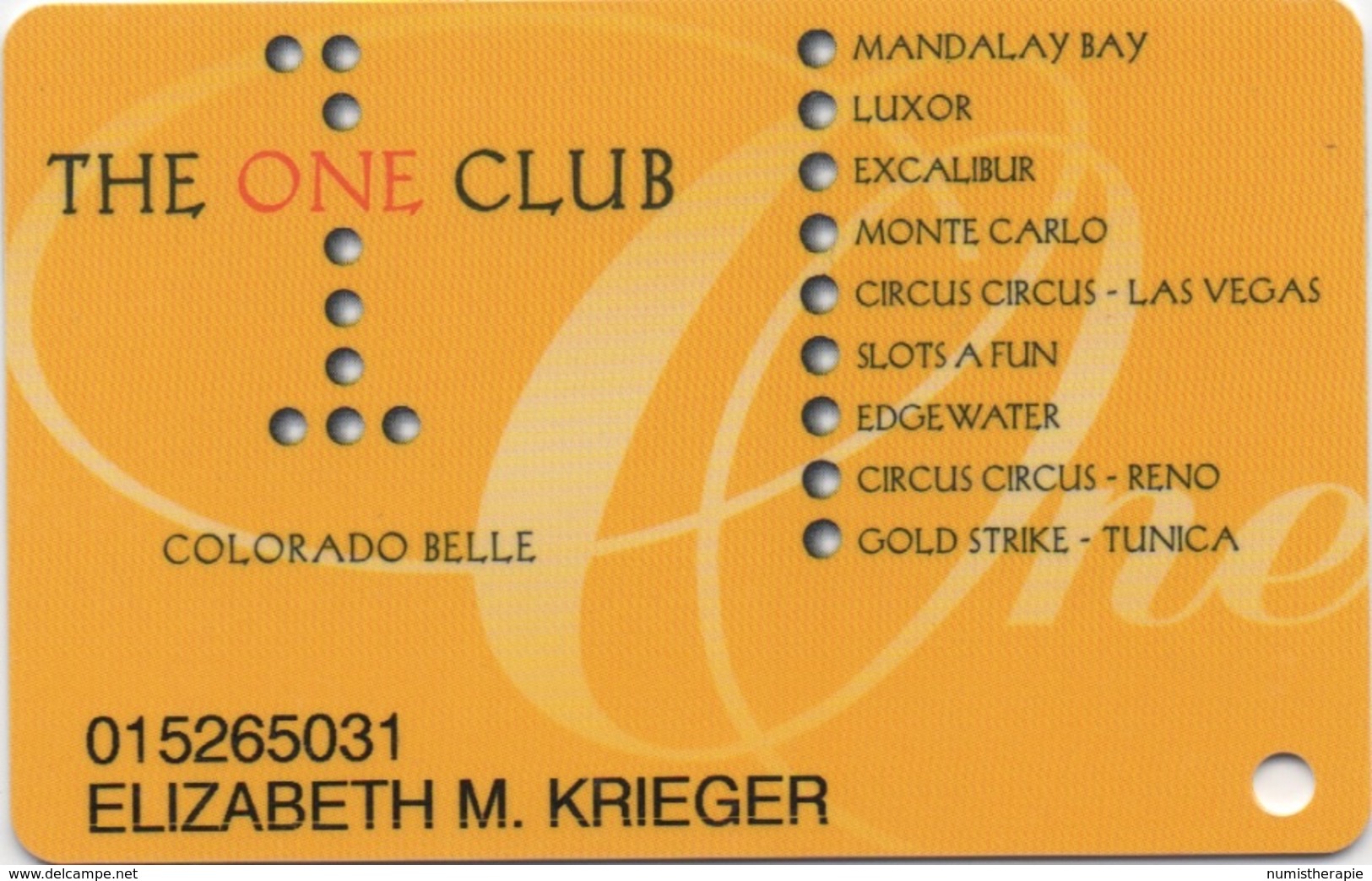 Carte Membre Casino : The One Club : Colorado Belle + 9 Casinos - Carte Di Casinò