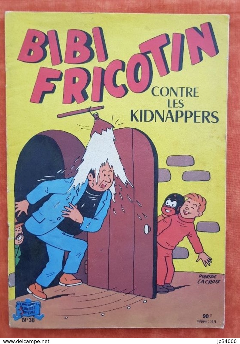 BIBI FRICOTIN Contre Les Kidnappers (LACROIX) Edition Originale (N°38) - Bibi Fricotin