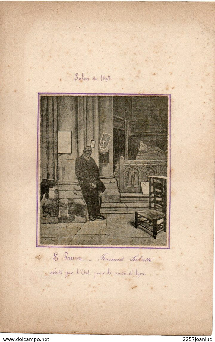 Cromo Sur Feuille Exposition -Salon De 1898 -Le Pauvre - De Fernand Sabatté ( Acheté Par L'etat Pour Le Musée D'Agen) - Other & Unclassified