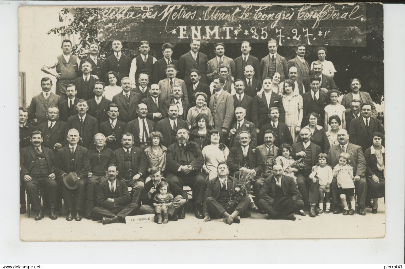 SYNDICATS - C.G.T.- Congrès Confédéral 1927- Villa Des Métros-Carte Photo Avec Journal "LE PEUPLE "Photo COLLARD à LAGNY - Labor Unions