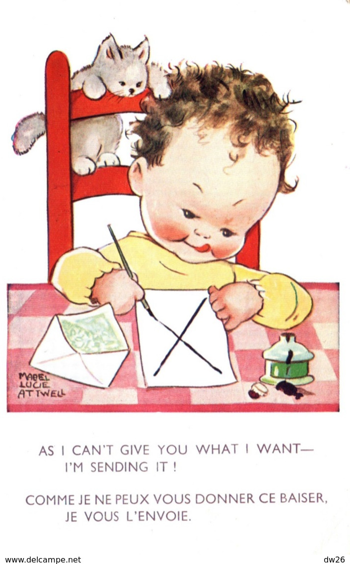 Illustration Mabel Lucie Attwell - Enfant Et Chat: As I Can't Give You What I Want, I'm Sending It (je Vous L'envoie) - Attwell, M. L.