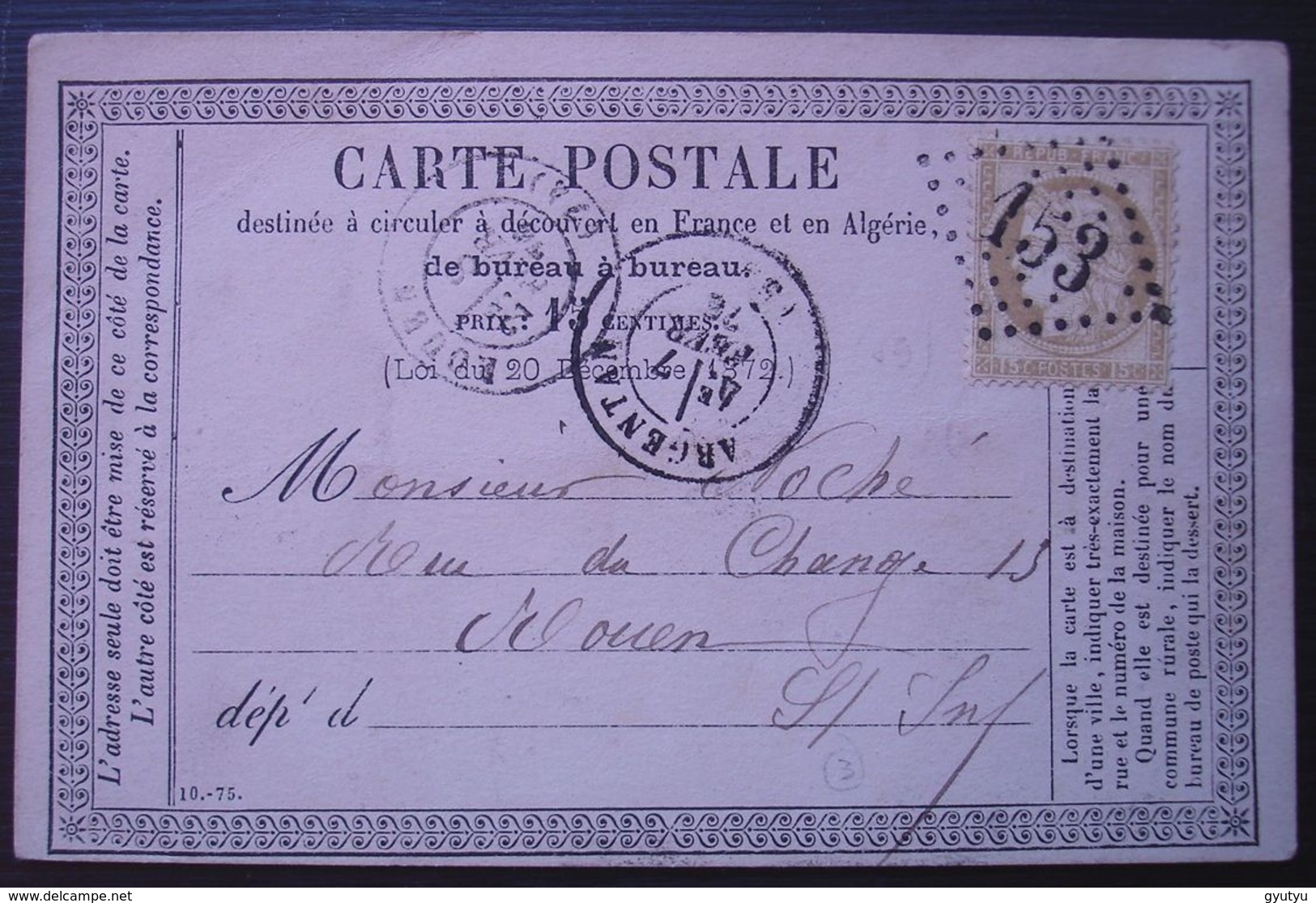 Argentan 1876 GC 153, Carte Précurseur Pour Rouen - 1849-1876: Classic Period