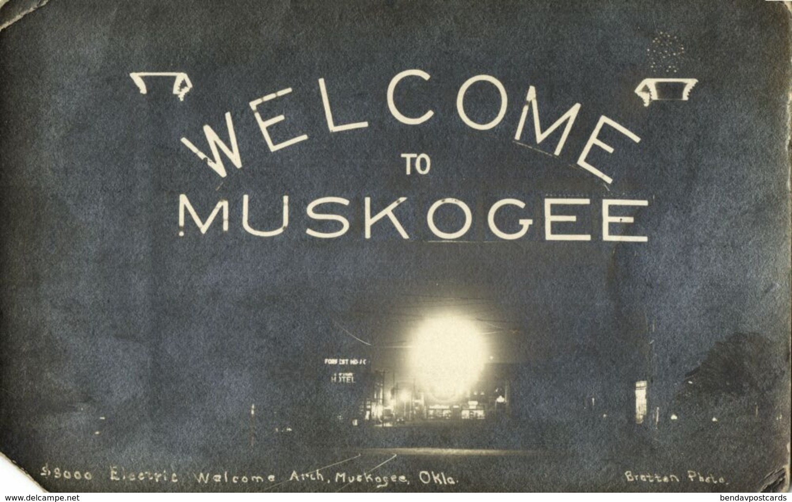 Muskogee, Okla., $3000 Electric Welcome Arch (1910s) Bratton RPPC Postcard - Muskogee