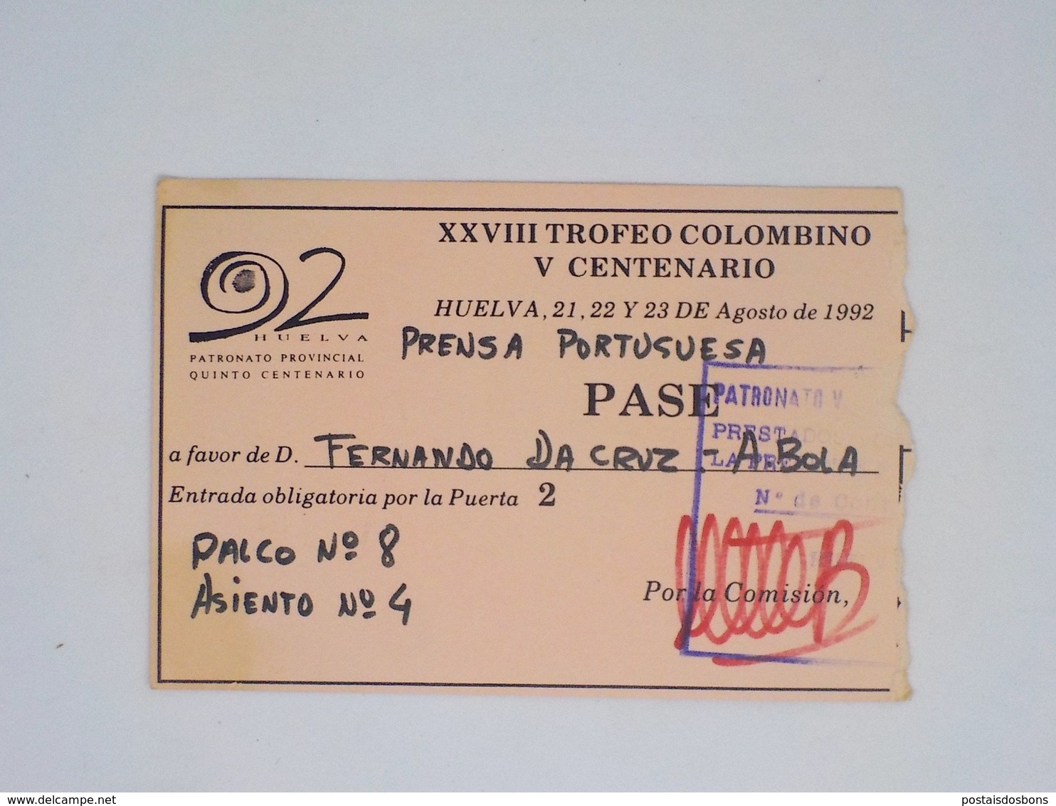 Cx13 BB 67) FOOTBALL Ticket Stub Press Card España HUELVA 92 XXVIII TROFEO COLOMBINO VCENTENARIO 9,5X14CM - Autres & Non Classés