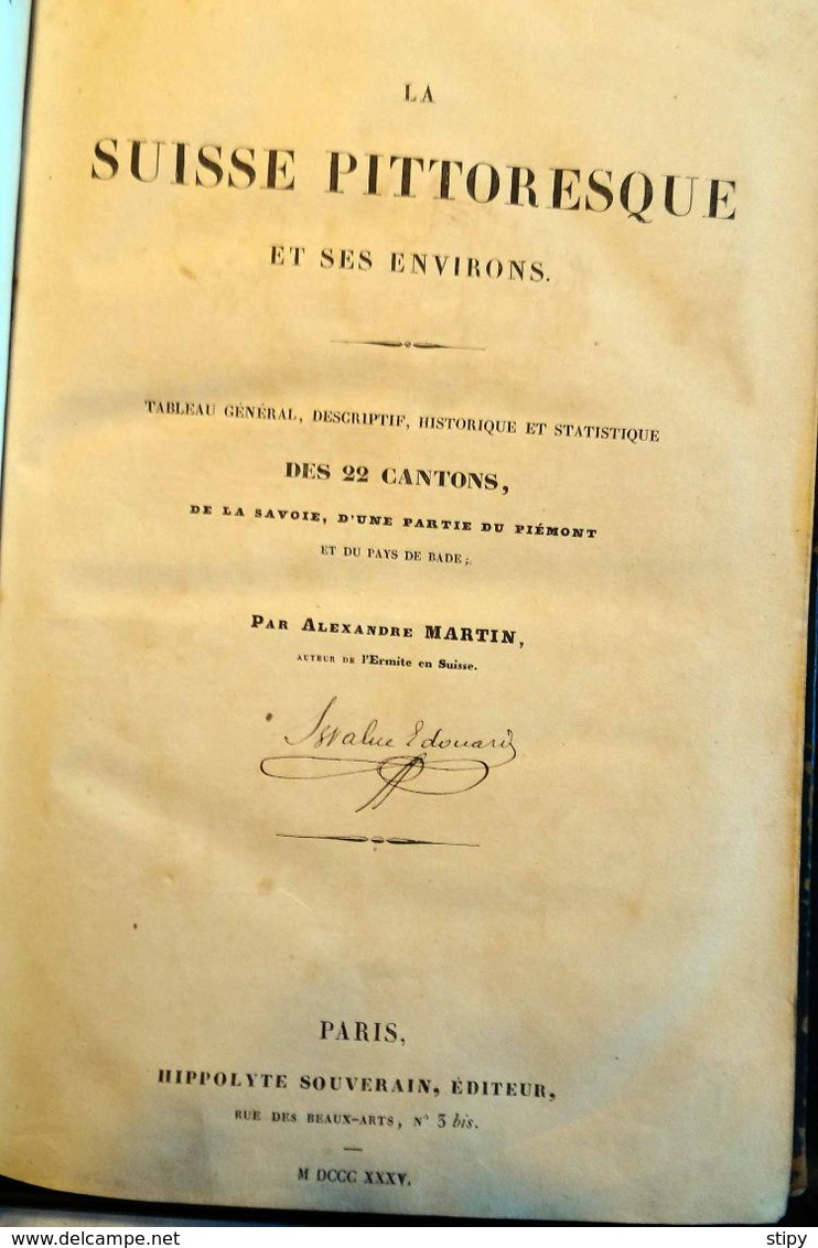 B17 – 19- La Suisse Pittoresque Et Ses Environs, Alexandre Martin, 1835, ATTENTION : - Altri & Non Classificati