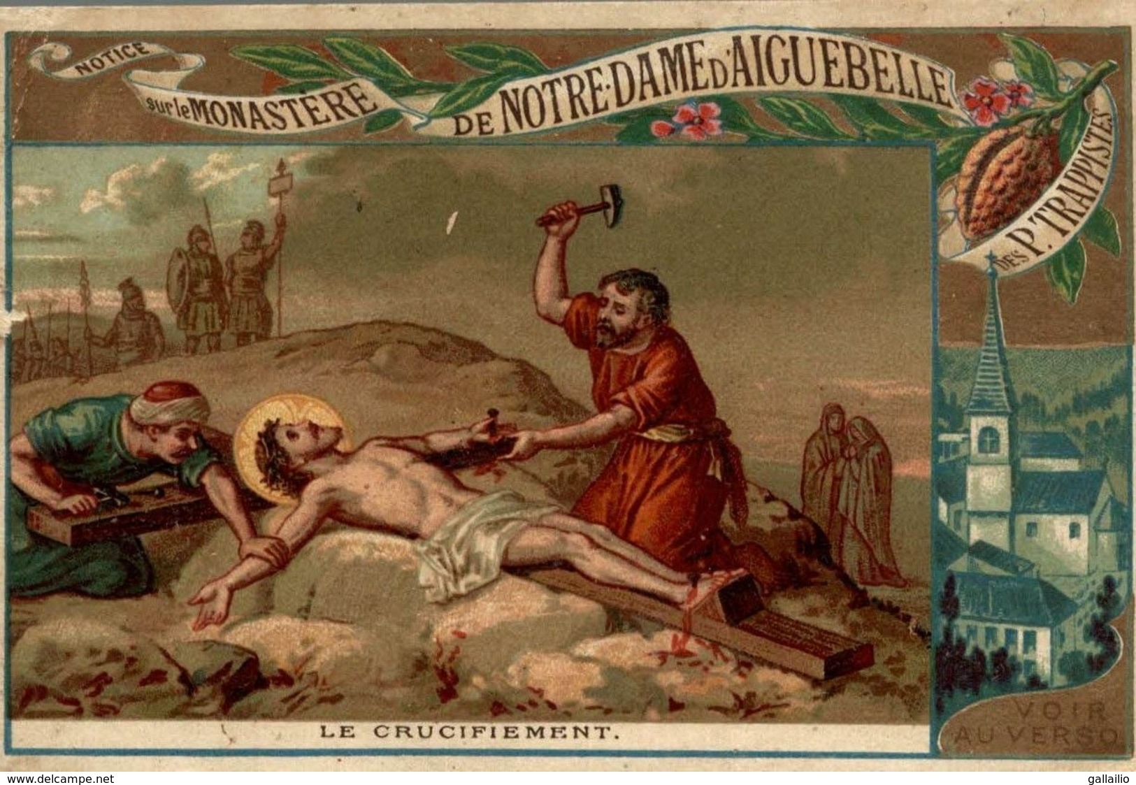 CHROMO CHOCOLAT D'AIGUEBELLE LE CRUCIFIEMENT JESUS EST ATTACHE A LA CROIX - Aiguebelle