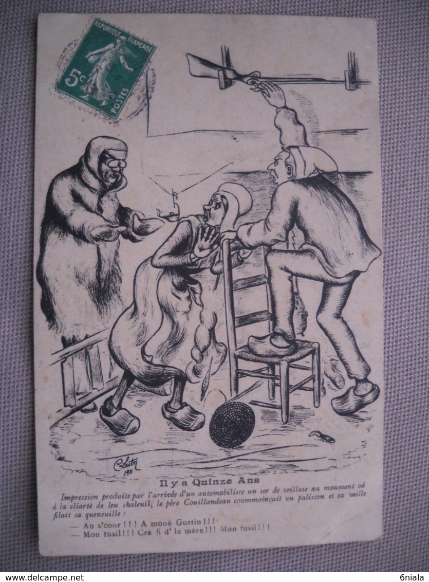 1890 Carte Postale  COUPLE Histoire   Y A 15 Ans   Automobiliste  Fusil  Humour    Illustrateur LESTIN - Humour