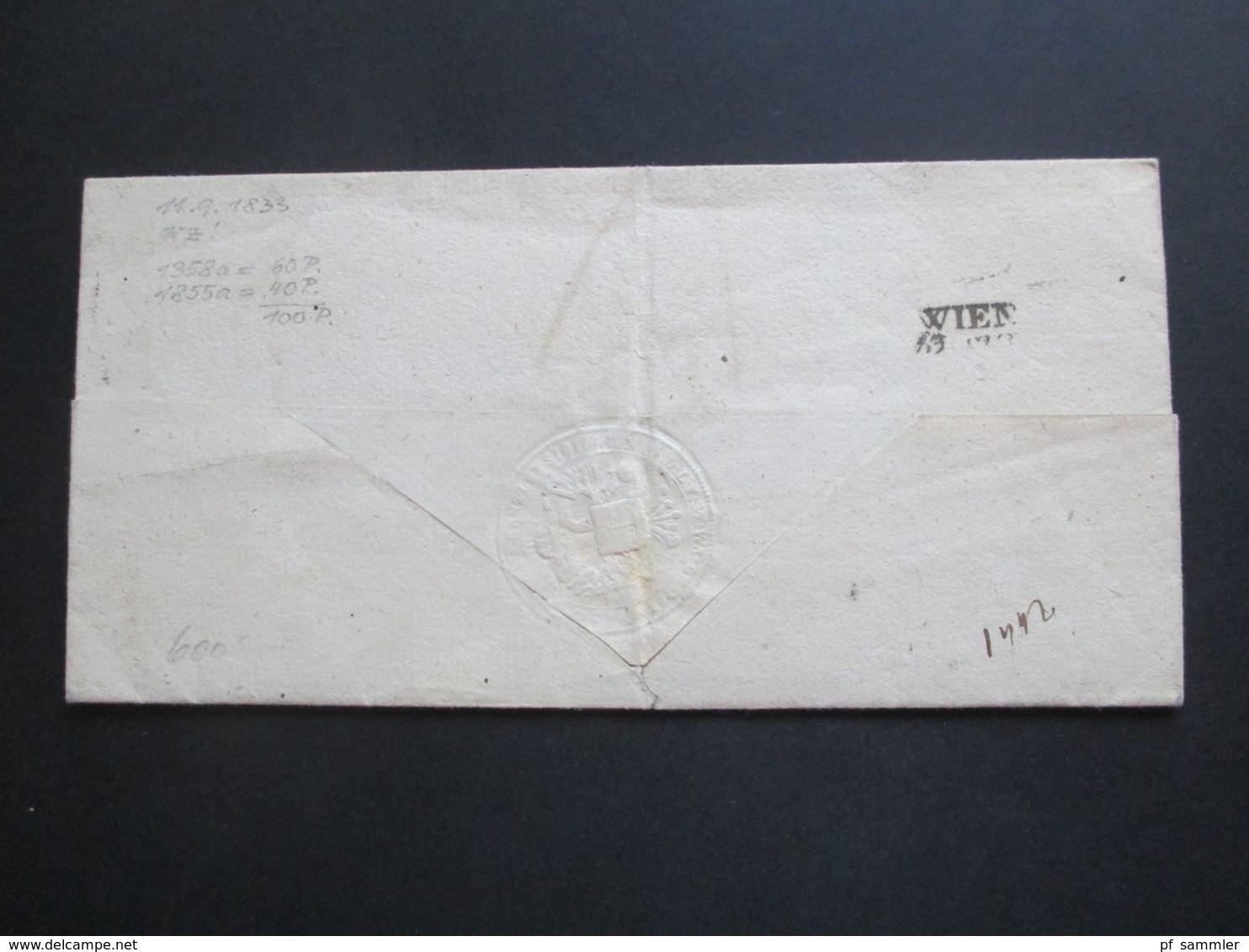 Österreich 11.9.1833 Dienstbrief mit vielen Stempeln und Vermerken u.a. Ra 1 Wien : Tax und oval Stp. Schw...