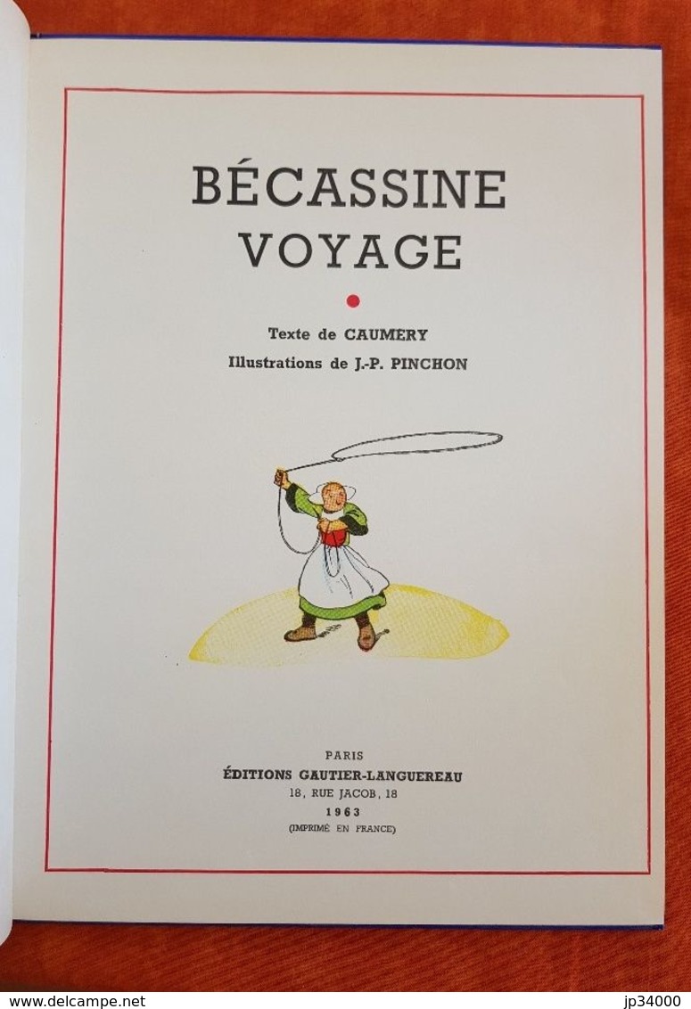 BECASSINE VOYAGE (1963). Editions GAUTIER - LANGUEREAU. Très Bon état - Bécassine