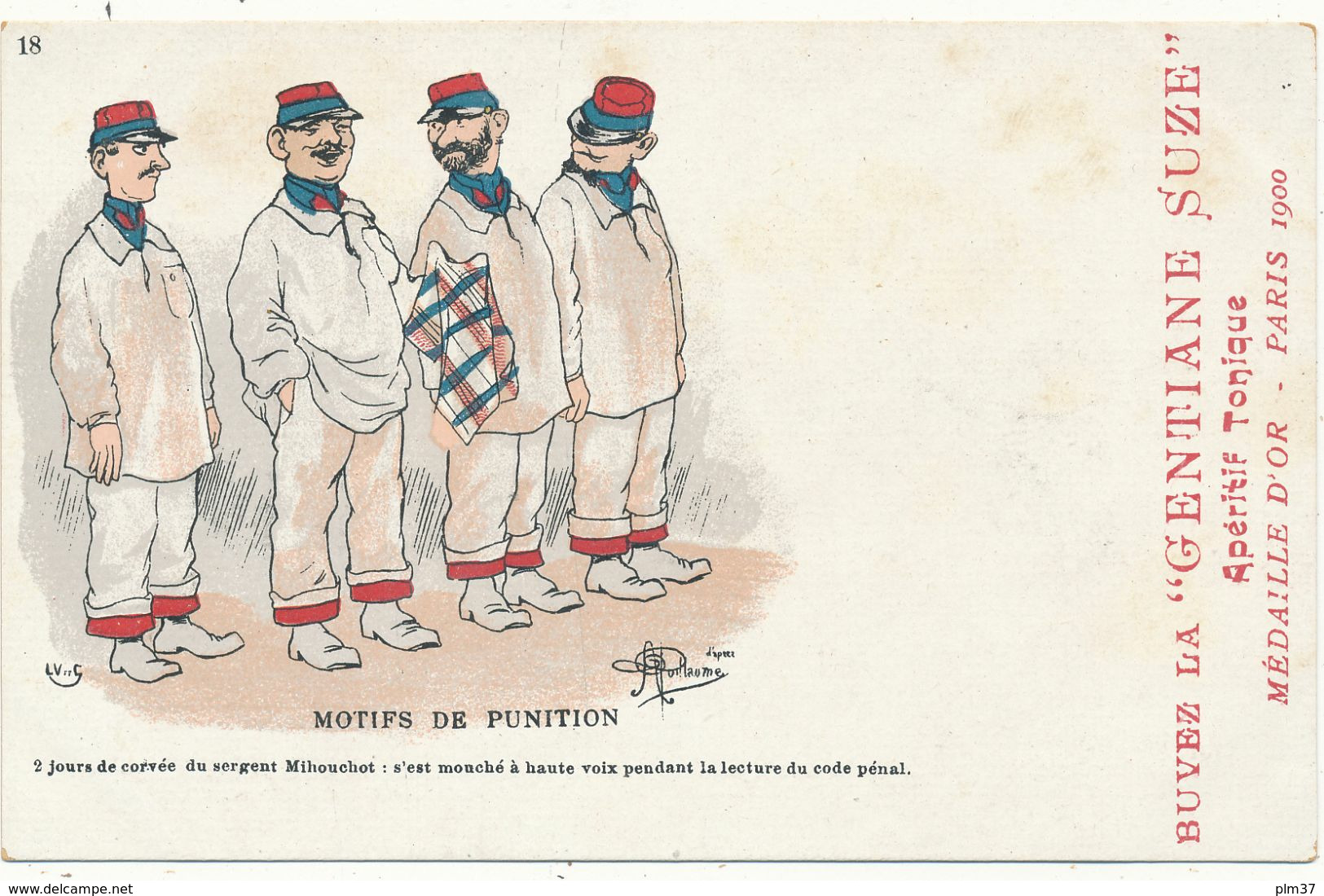 Albert GUILLAUME - Motifs De Punition,...Humour Militaire - Publicité Apéritif La "Gentiane SUZE" - Guillaume