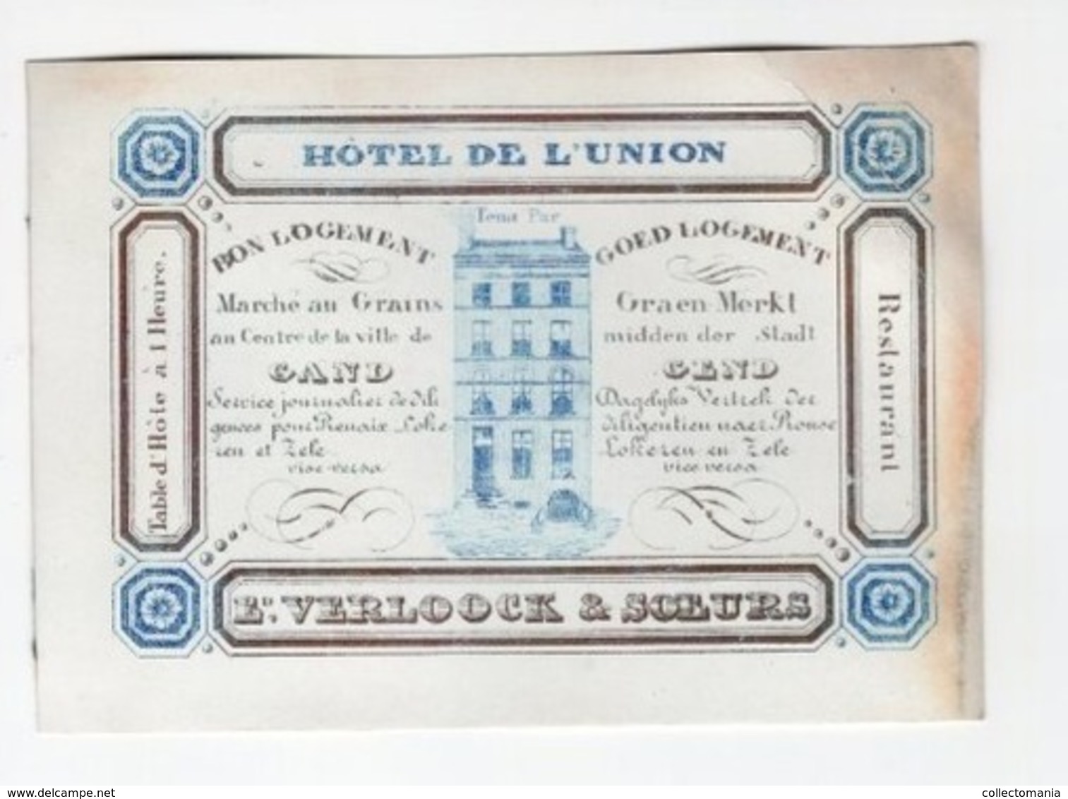 1 Carte Porcelaine  Hôtel De L'Union  E.Verloock  Graenmerkt Dagel. Vertrek Der Dilligentien Naar Ronse Lokereren Zele - Porcelaine