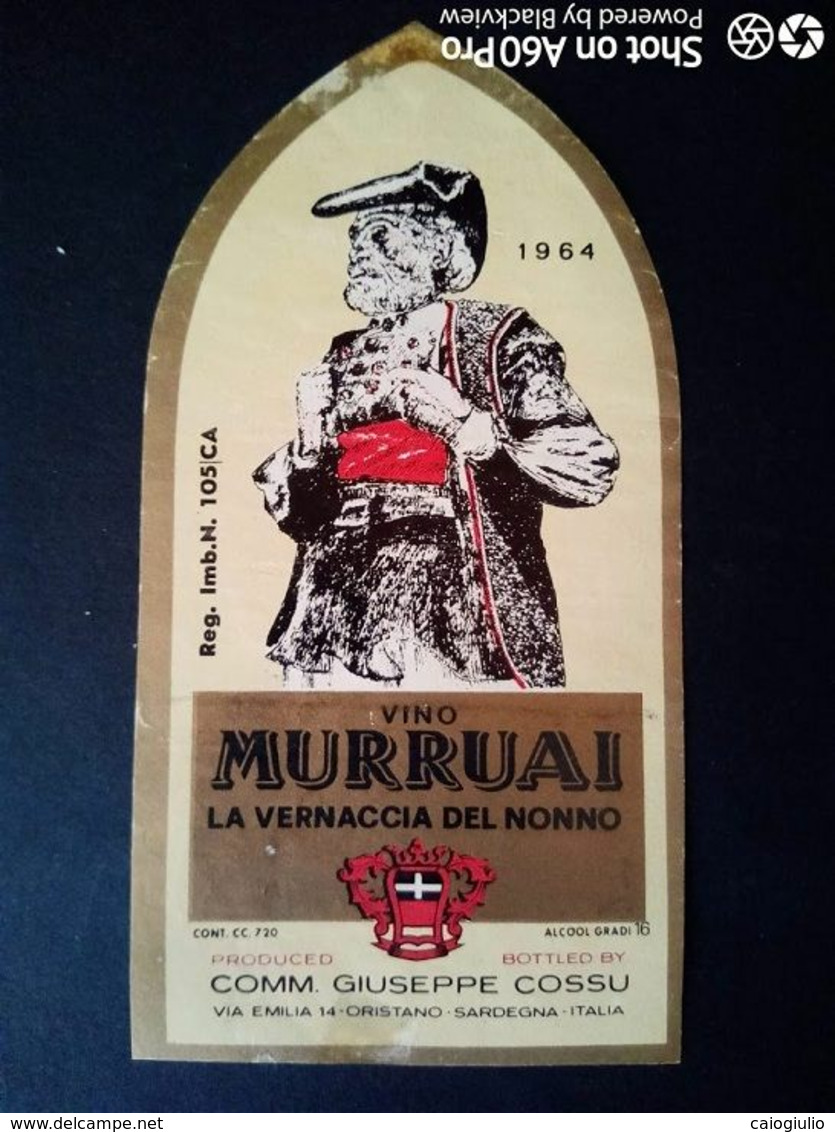 MURRUAI 1964 - RARA ETICHETTA - LA VERNACCIA DEL NONNO - COMMENDADOR GIUSEPPE COSSU - ORISTANO - Witte Wijn