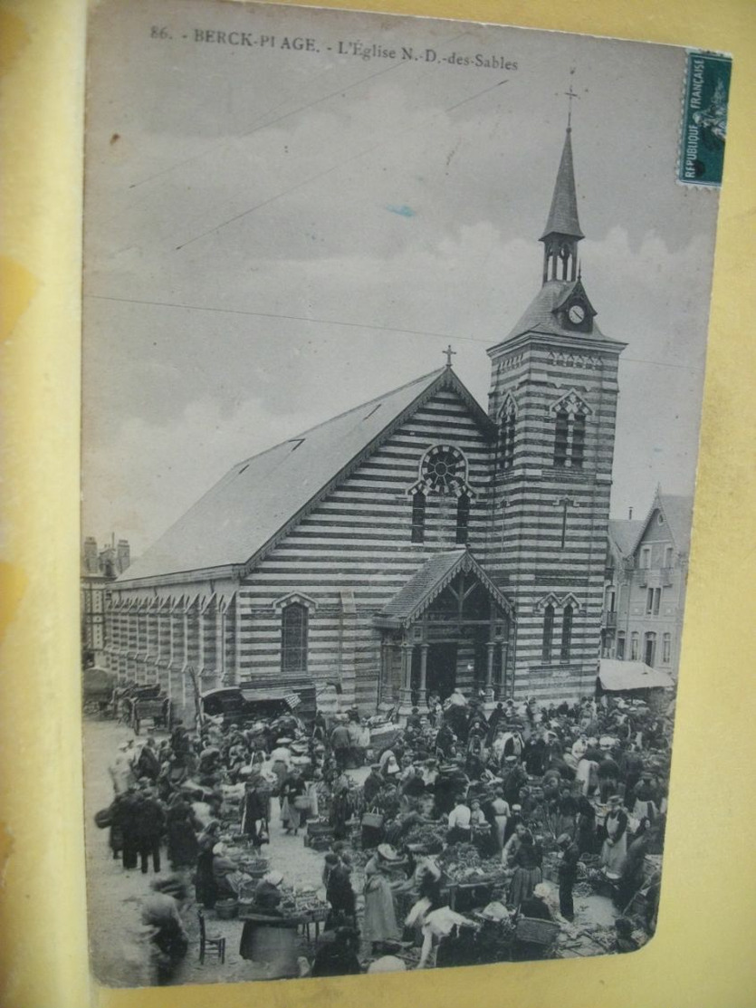 62 1528 CPA 1904 - BERCK PLAGE. L' EGLISE N. D. DES SABLES - ANIMATION. JOUR DE MARCHE - Berck