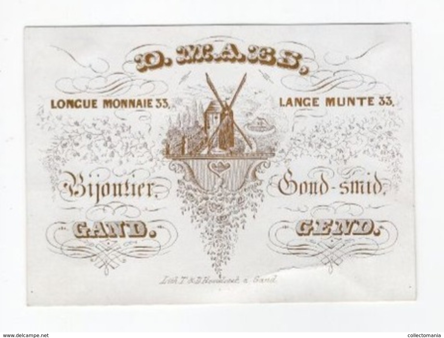 Carte Porcelaine D. Maes Bijoutier Goud Smid Lange Munte 33 Gend  Lit.Hemelsoet  Molen  11x7,5cm Ca 1845 Very Good - Cartoline Porcellana